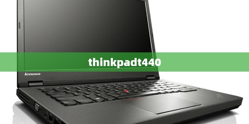 thinkpadt440